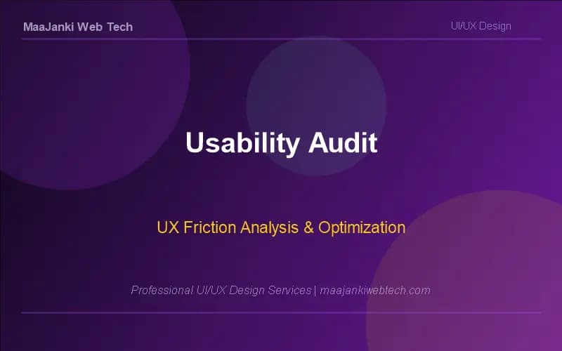 Usability audit and UX optimization process by MaaJanki Web Tech