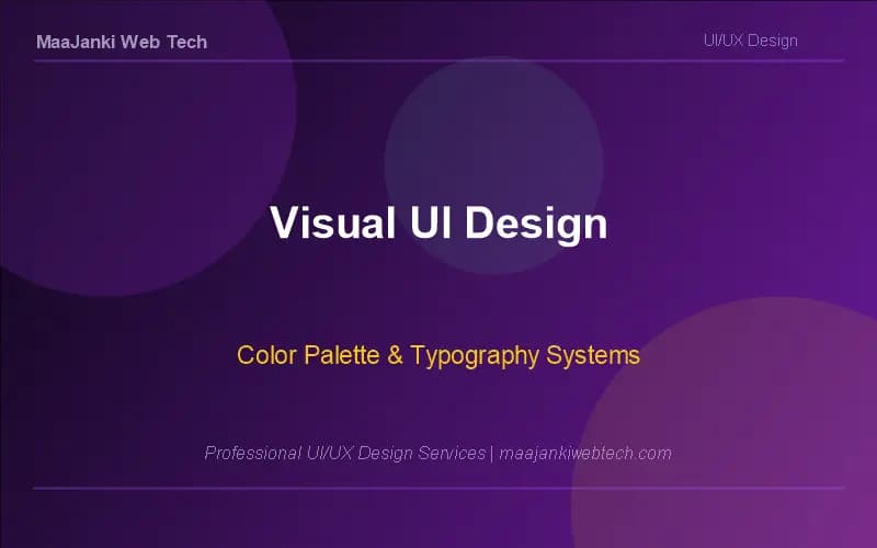Visual UI design components with color palette and typography by MaaJanki Web Tech